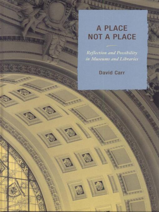 Title details for A Place Not a Place by David Carr - Available